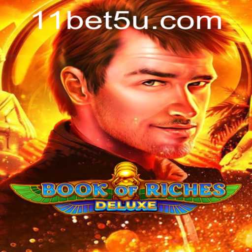 Explore the Thrilling World of Book of Riches Deluxe: A Comprehensive Guide